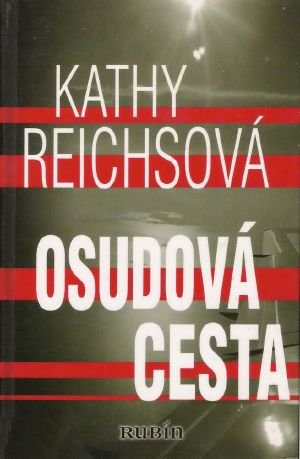 [Temperance Brennan 04] • Osudová cesta 04